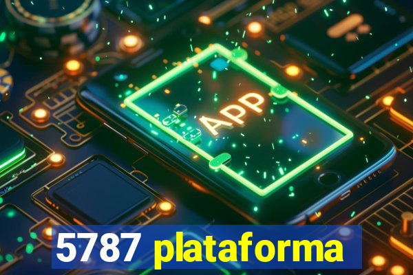 5787 plataforma